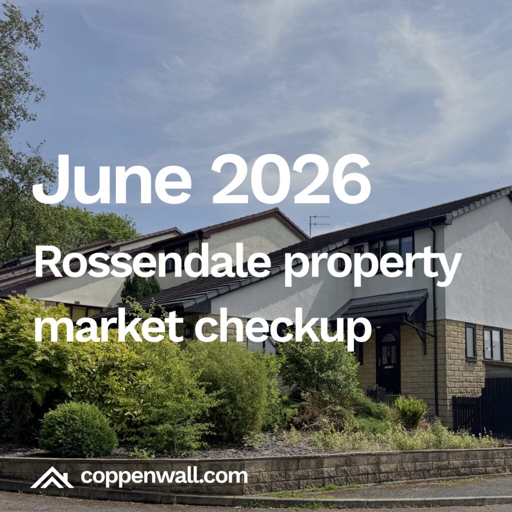 The Rossendale Property Market Checkup – June 2026
